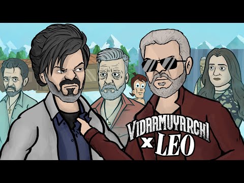 Vidaamuyarchi x Leo » Vidaamuyarchi Spoof  » Leo Spoof  »  Vidaamuyarchi  Leo crossover, Ajith Vijay