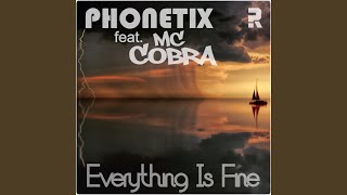 Everything Is Fine - Extended Mix Music Video