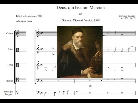 Giovanni Bassano - Motet "Deus, beatum qui Marcum" (1598)