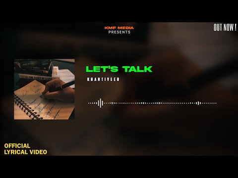 Let's Talk - Krantiveer | Official Lyric Video | Hindi hiphop Emo R&b song 2024