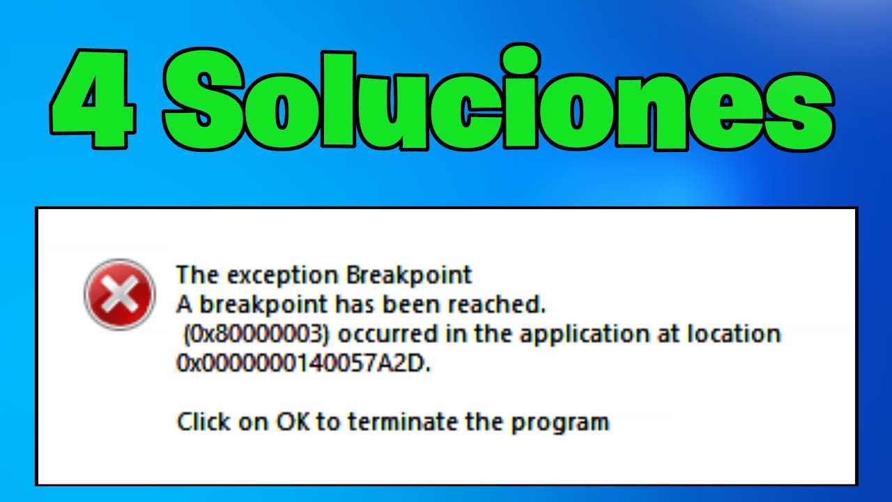 Solución: Error de Punto de Interrupción (Breakpoint) en Windows