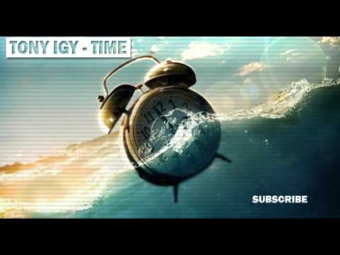Tony Igy - Time (Version 2)