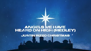 Angels We Have Heard on High - Hark! The Herald Angels Sing - Joy to the World