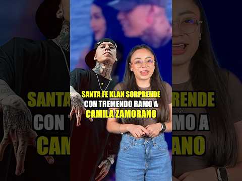 SANTA FE KLAN sorprende con tremendo RAMO BUCHÓN a CAMILA ZAMORANO | LA MEJOR