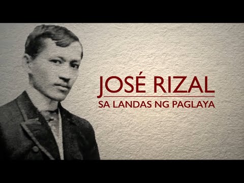 José Rizal: Sa Landas ng Paglaya (José Rizal: On the Path to Freedom)