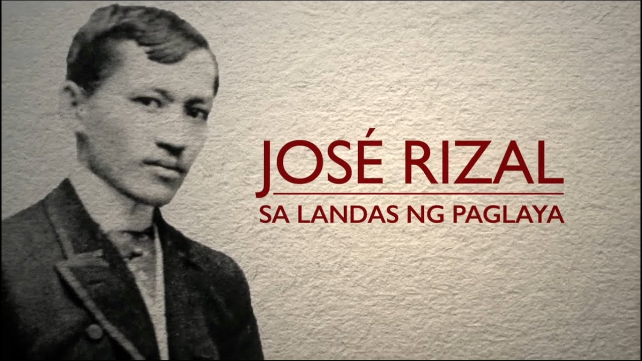 José Rizal: Sa Landas ng Paglaya (José Rizal: On the Path to Freedom)