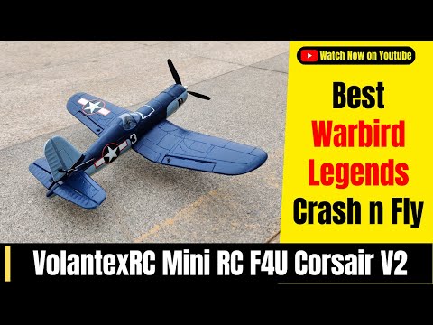 Easy-to-Fly Mini RC Warbird - VolantexRC F4U Corsair V2 Flight Review