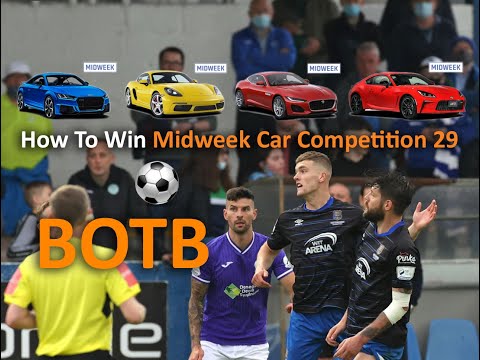 #1 BOTB Midweek Car Competition 19-25 Jul 2021 Week 29