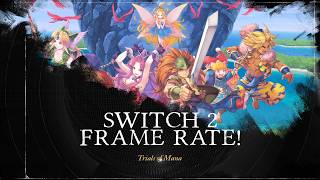 [情報] 聖劍傳說3在ns2主機遊玩fps數翻倍。