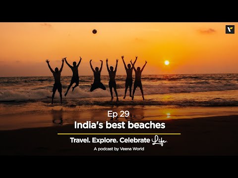 Ep 29: India's Best Beaches | Veena World