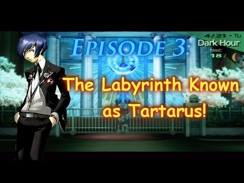 Persona 3 Portable Playthrough Ep 3: The Labyrinth Known as Tartarus