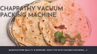 Chapati/Roti Vacuum Packaging