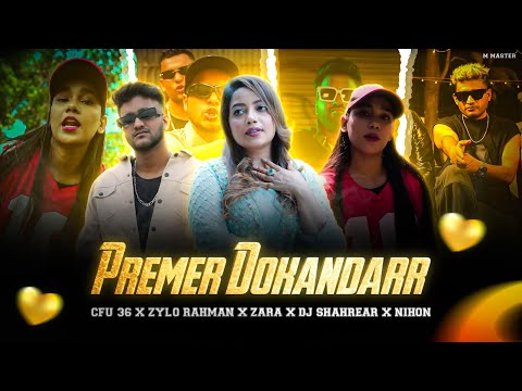 PREMER DOKANDAR - CFU 36 X ZYLO RAHMAN X ZARA X DJ SHAHREAR X NIHON | M MASTER | Remix 2025