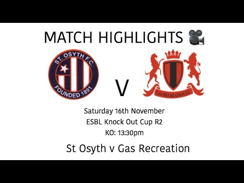 MATCH HIGHLIGHTS 🎥| St Osyth 1-5 Gas Recreation - ESBL Knock Out Cup Round Two