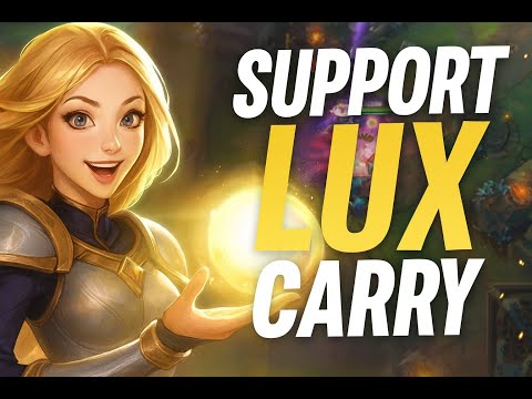 Support Lux Carrying Hard – Epic Gameplay