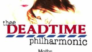 Thee Deadtime Philharmonic - Moths