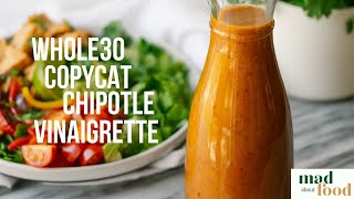 Whole30 Copycat Chipotle Vinaigrette