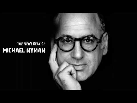 THE VERY BEST OF MICHAEL NYMAN - MICHAEL NYMAN GREATEST HITS FULL ALBUM