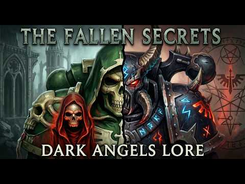 The Fallen Secrets of the Dark Angels | Warhammer 40k Lore