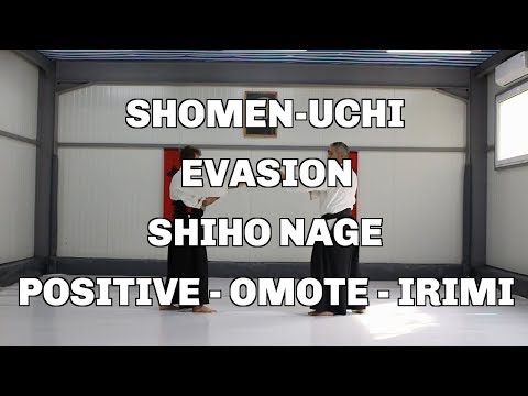 Shomen-Uchi, Evasion, Shiho Nage, Positive - Omote - Irimi / Aikido techniques