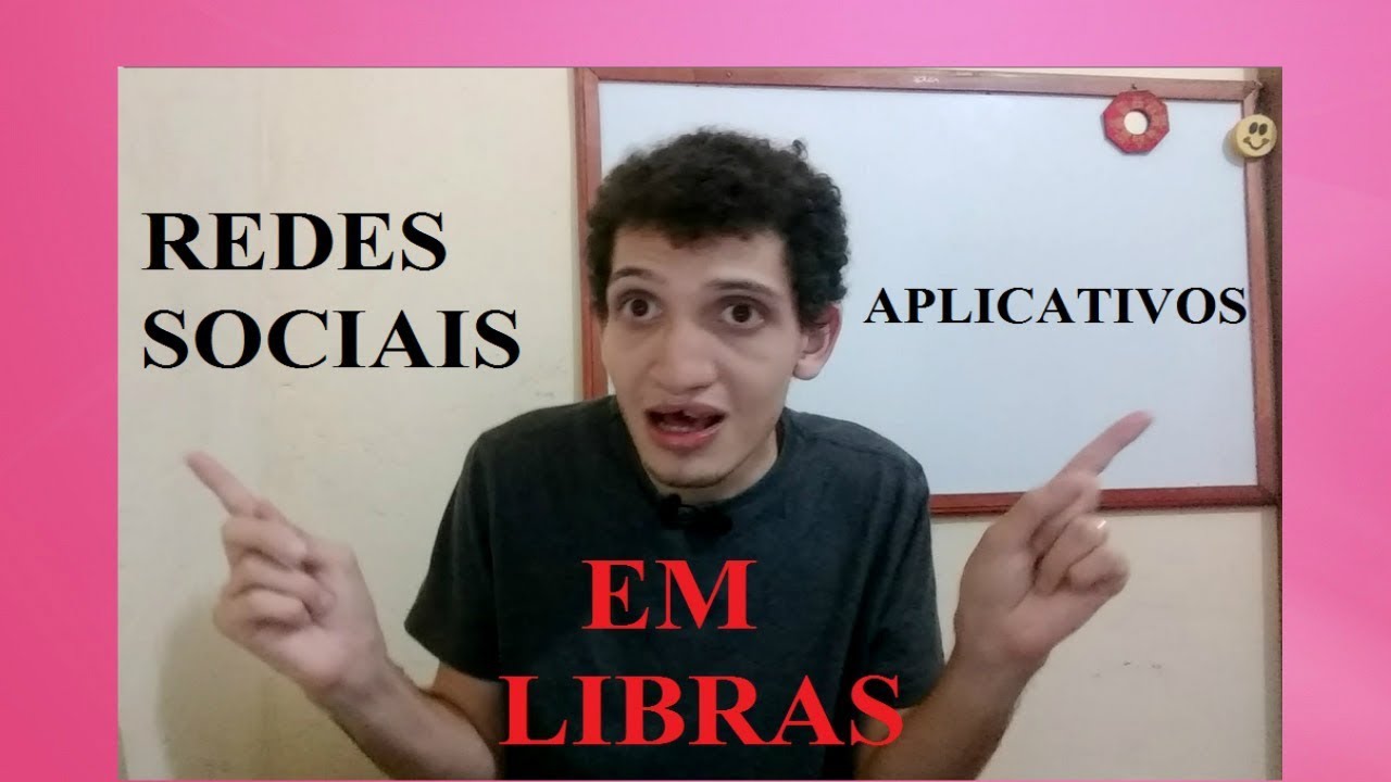 Aprenda sinais de Redes sociais e programas em LIBRAS