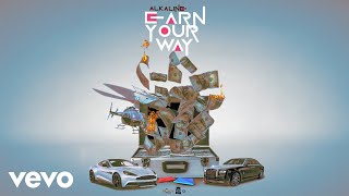 Alkaline - Earn Your Way (Official Visualizer)