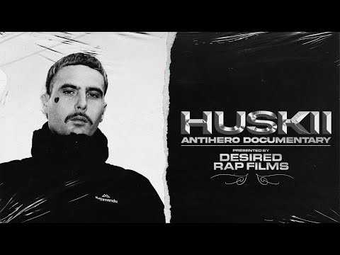 Huskii - Antihero (documentary)