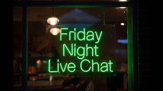 Friday Night Chat 3.27.26