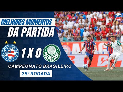 BAHIA 1 X 0 PALMEIRAS: ASSISTA AO GOL E MELHORES MOMENTOS DA PARTIDA | 28/09/25