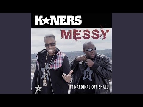 Messy (feat. Kardinal Offishall)