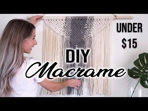 HOW TO: DIY Macrame Wall Hanging | Under $15 Video