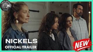 NICKELS | Official Trailer