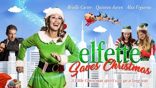 Elfette Saves Christmas Trailer