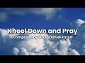 Kneel Down and Pray (Lyrics) | Composed by: Kuya Daniel Razon | MCGI