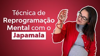Mental Reprogramming Technique with Japamala