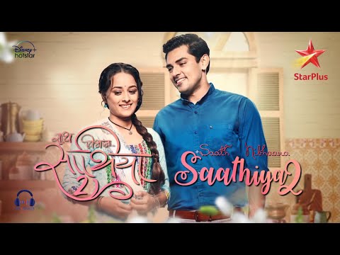 Saath Nibhaana Saathiya 2 | Title Song | Theme | Harsh Nagar | Sneha Jain | Star Plus