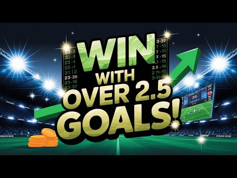 The Ultimate Strategy To Master The Over 2.5 Goals Betting Market And Get Rich!