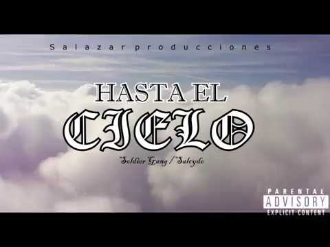 SOLDIER GANG / POCO VENENO / HASTA EL CIELO