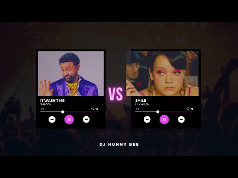 It Wasn't Me (Shaggy) vs Smile (Lily Allen)