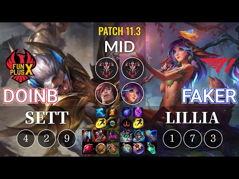 FPX Doinb Sett vs T1 Faker Lillia Mid - KR Patch 11.3