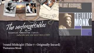 Thelonious Monk - 'round Midnight - Take 7 - Originally Issued