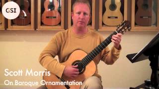 Scott Morris Video Lesson - On Baroque Ornamentation