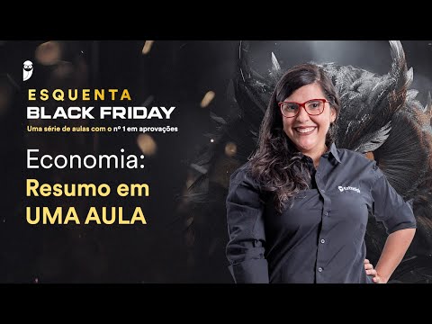 Economia: Resumo em UMA AULA - Esquenta Black Friday - Prof. Amanda Aires