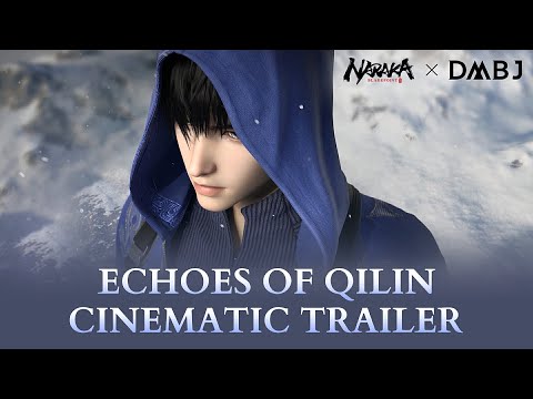 Echoes of Qilin Event Cinematic Trailer | NARAKA: BLADEPOINT