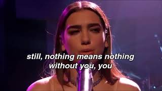 Dua Lipa - Homesick | Lyrics