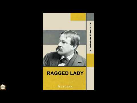 Ragged Lady by William Dean Howells — free full audiobook