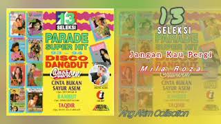 Download lagu JANGAN KAU PERGI - MILA ROZA - 13 PARADE SUPER HIT 93 94 DISCO DANGDUT mp3 Download lagu JANGAN KAU PERGI - MILA ROZA - 13 PARADE SUPER HIT 93 94 DISCO DANGDUT mp3