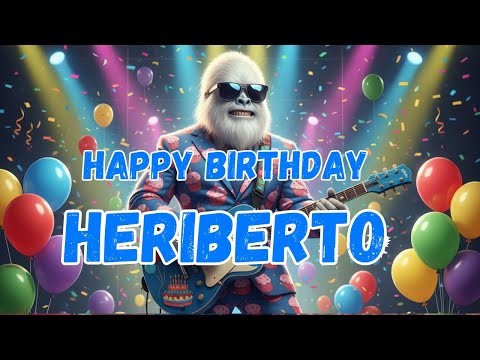 HERIBERTO Happy Birthday Song - Happy Birthday to Heriberto