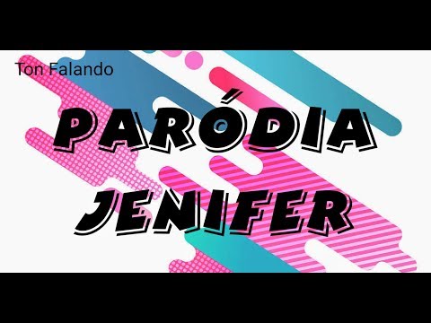 PARÓDIA - JENIFER  / MUSICA / Gabriel Dinis - Jenifer