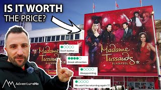 Is Madame Tussauds in Blackpool Any Good?